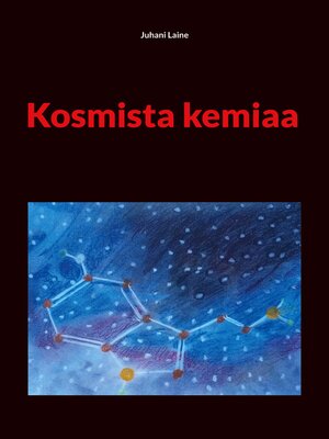 cover image of Kosmista kemiaa